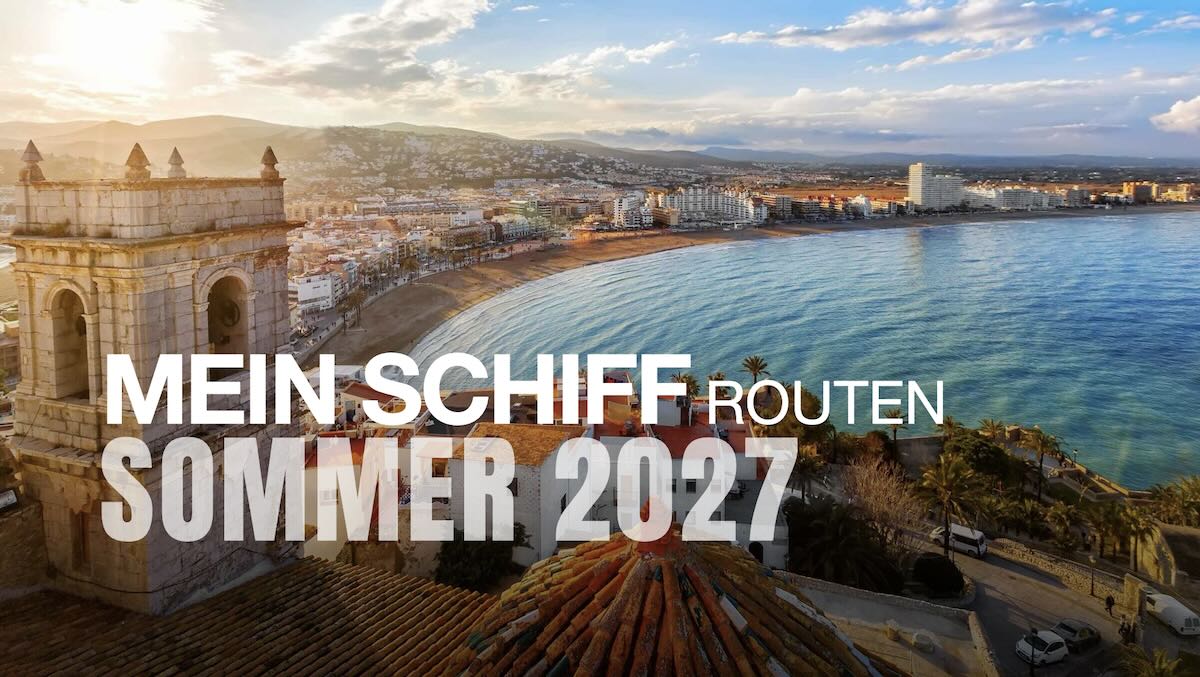 MEIN SCHIFF 𝞝 SOMMER ROUTEN 2027