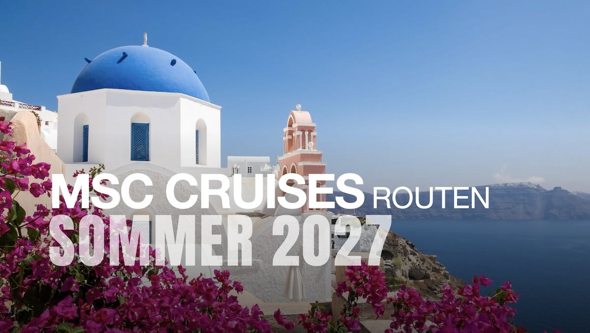 MSC Cruises 𝞝 SOMMER ROUTEN 2027